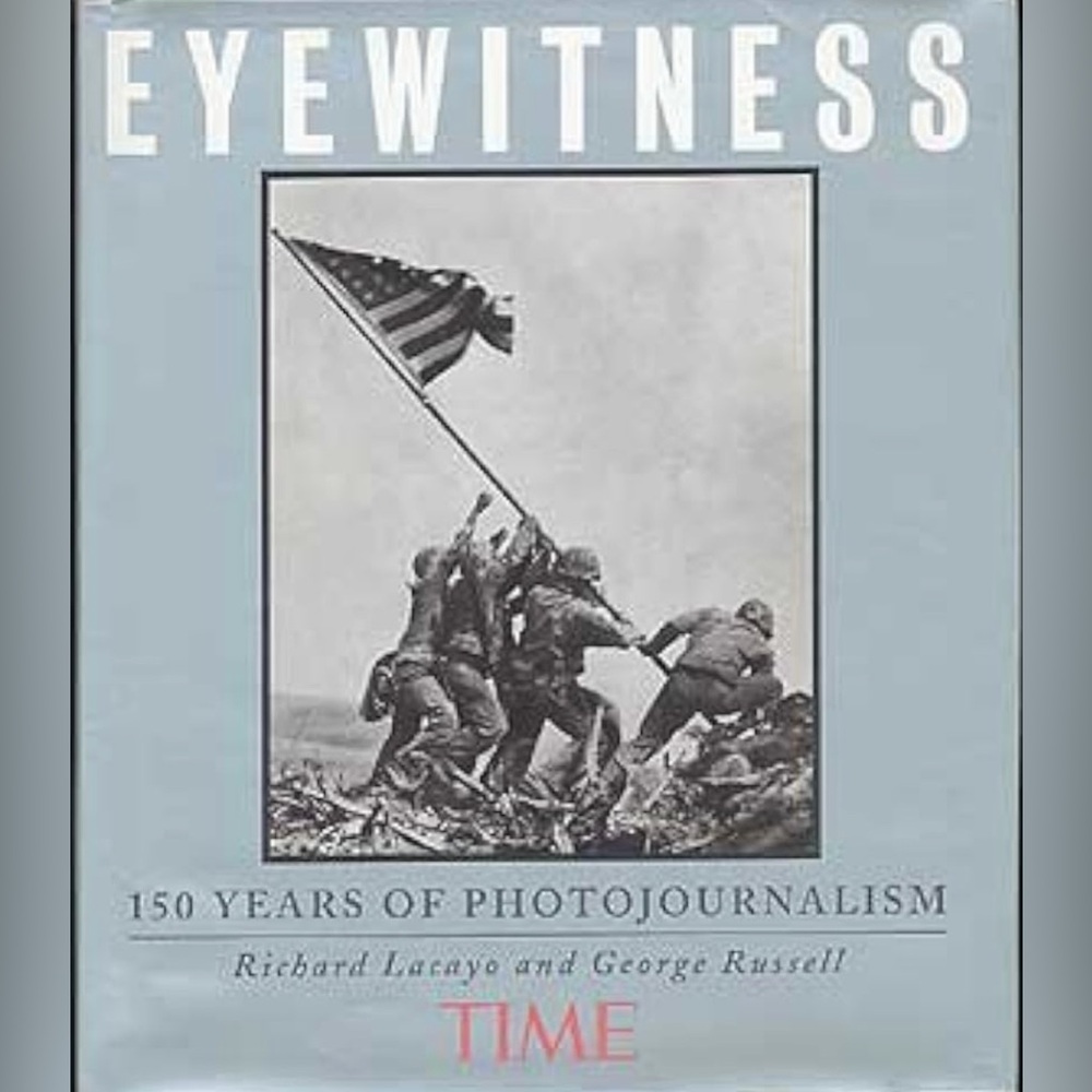 Eyewitness 150 Years Of Photojournalism Coffee Table Book Richard Lacayo Russell